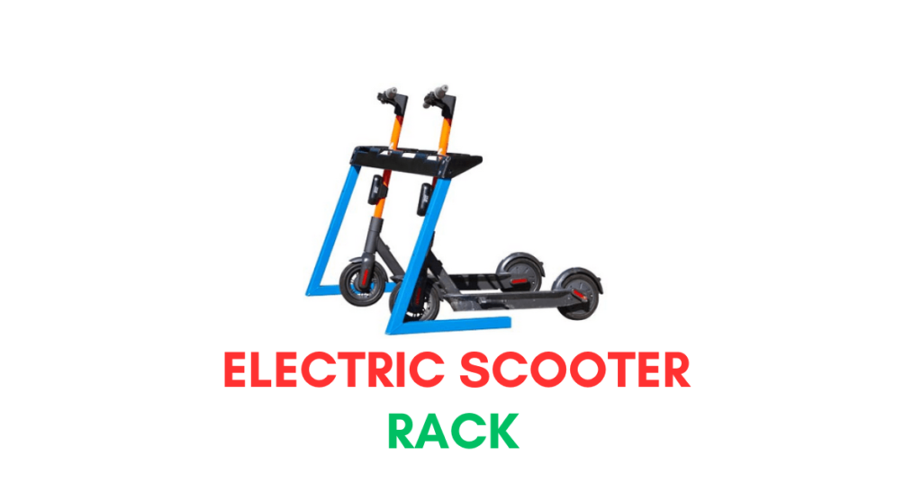 Electric Scooter Rack