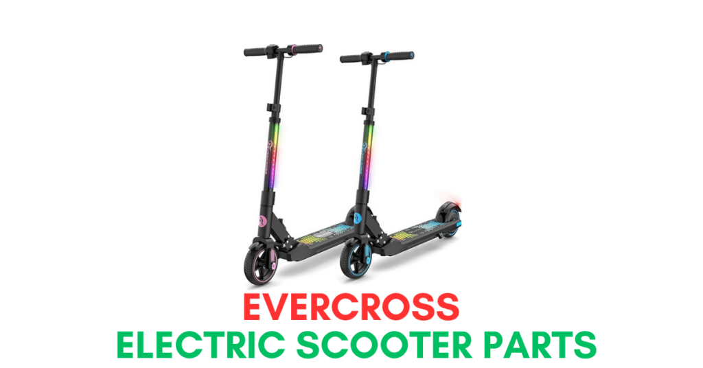 Evercross Electric Scooter Parts